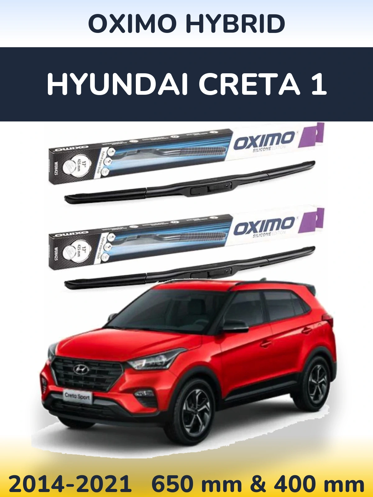 Комплект передних дворников Oximo Hybrid 650 & 400 мм для Hyundai Creta 1 2014-2021