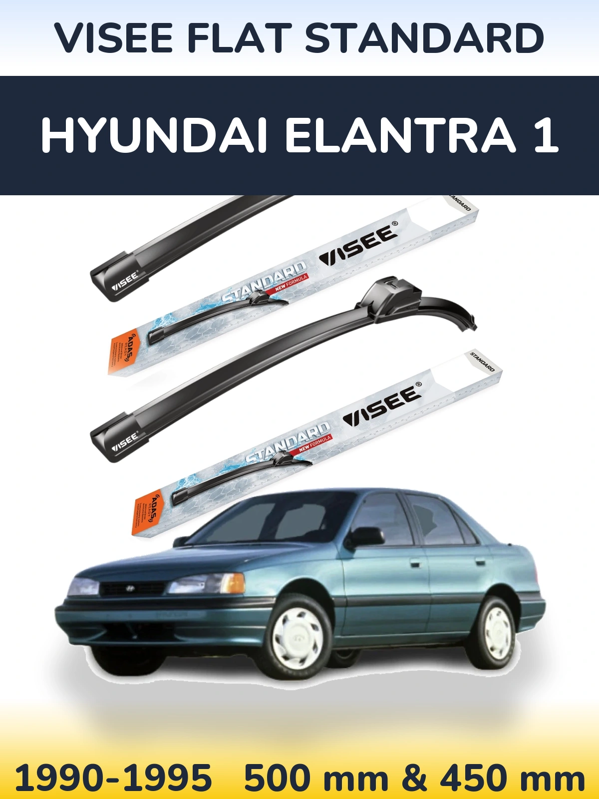 Front wiper blade set VISEE FLAT STANDARD 500 & 450 mm for Hyundai Elantra 1 1990-1995