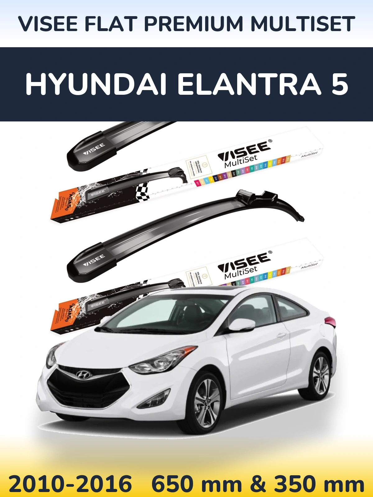 Front wiper blade set VISEE FLAT PREMIUM MultiSet 650 & 350 mm for Hyundai Elantra 5 2010-2016