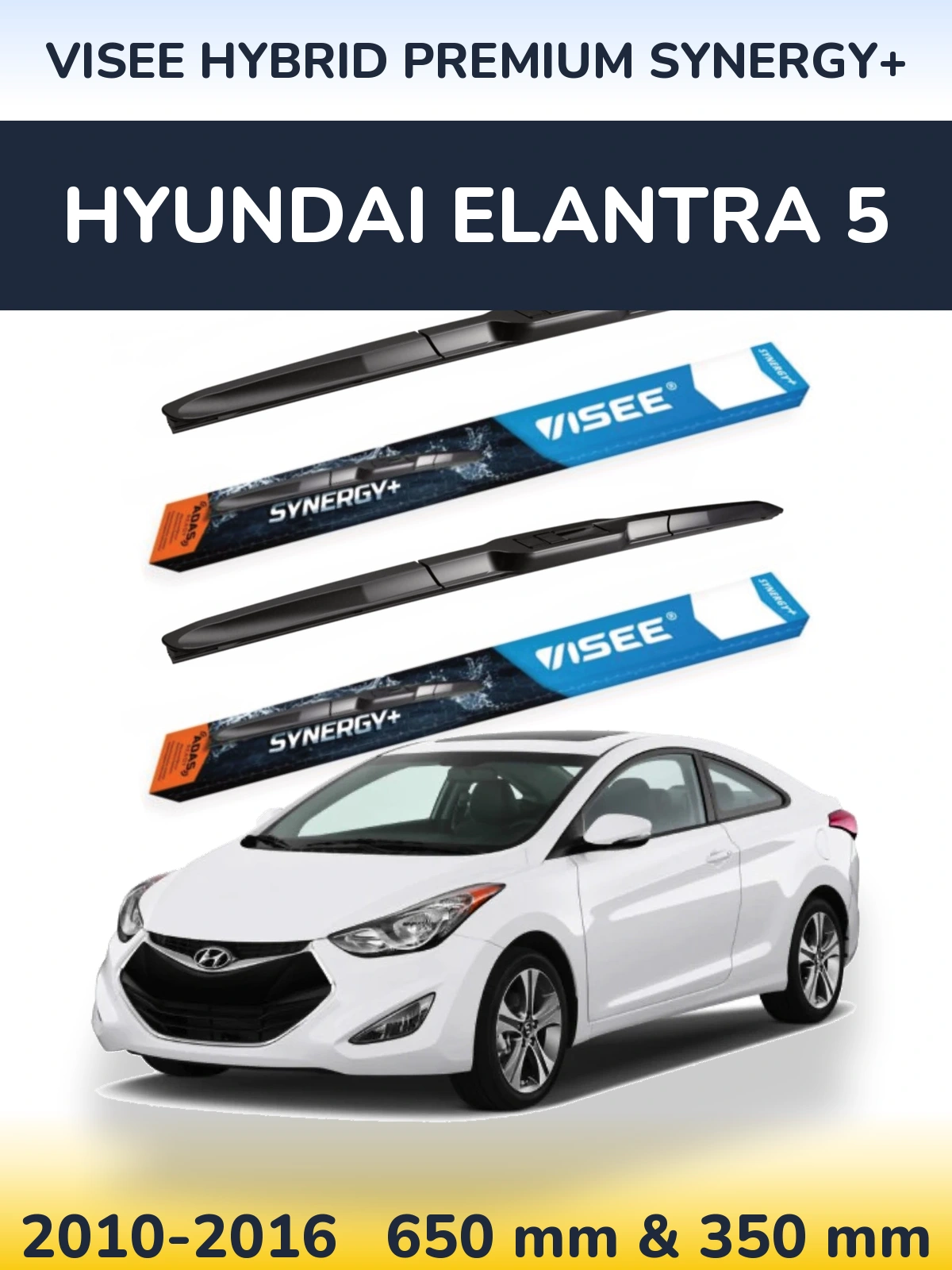 Комплект передних дворников VISEE HYBRID PREMIUM SYNERGY+ 650 & 350 мм для Hyundai Elantra 5 2010-2016