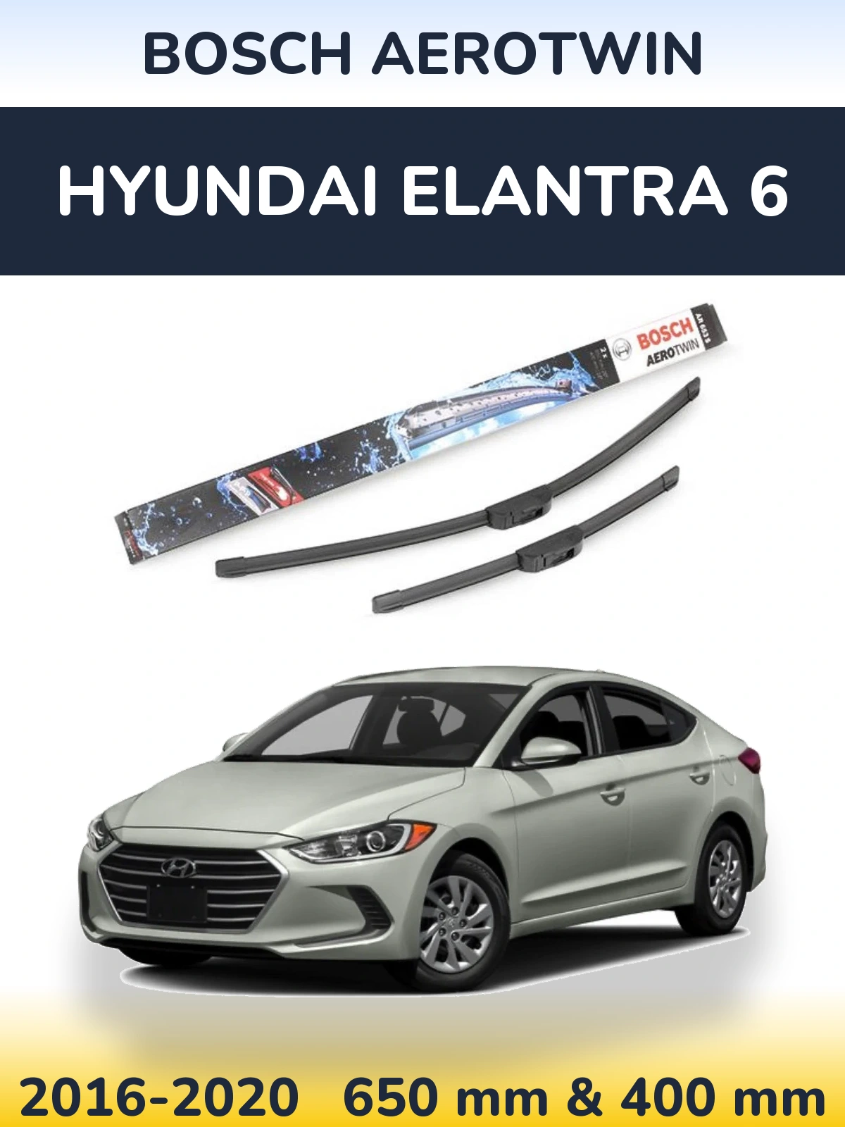Комплект передних дворников BOSCH AeroTwin 650 & 400 мм для Hyundai Elantra 6 2016-2020