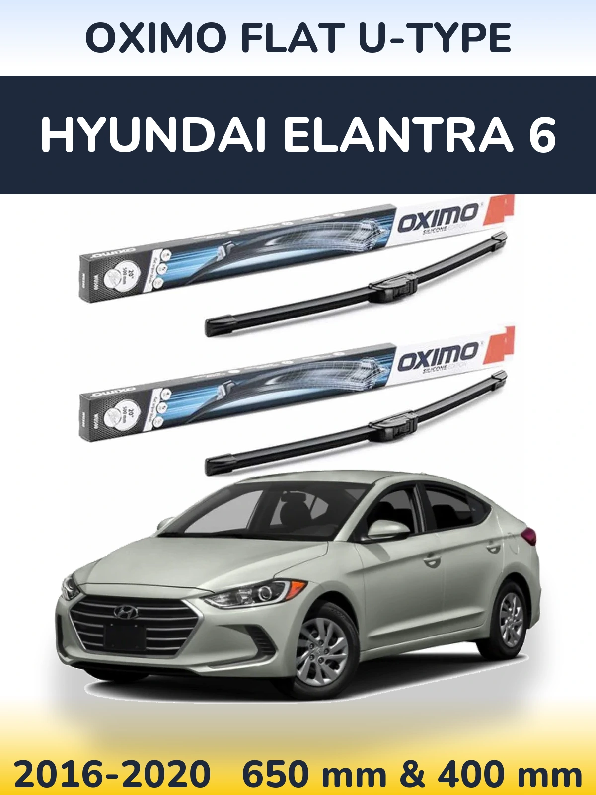 Front wiper blade set Oximo Flat U-type 650 & 400 mm for Hyundai Elantra 6 2016-2020