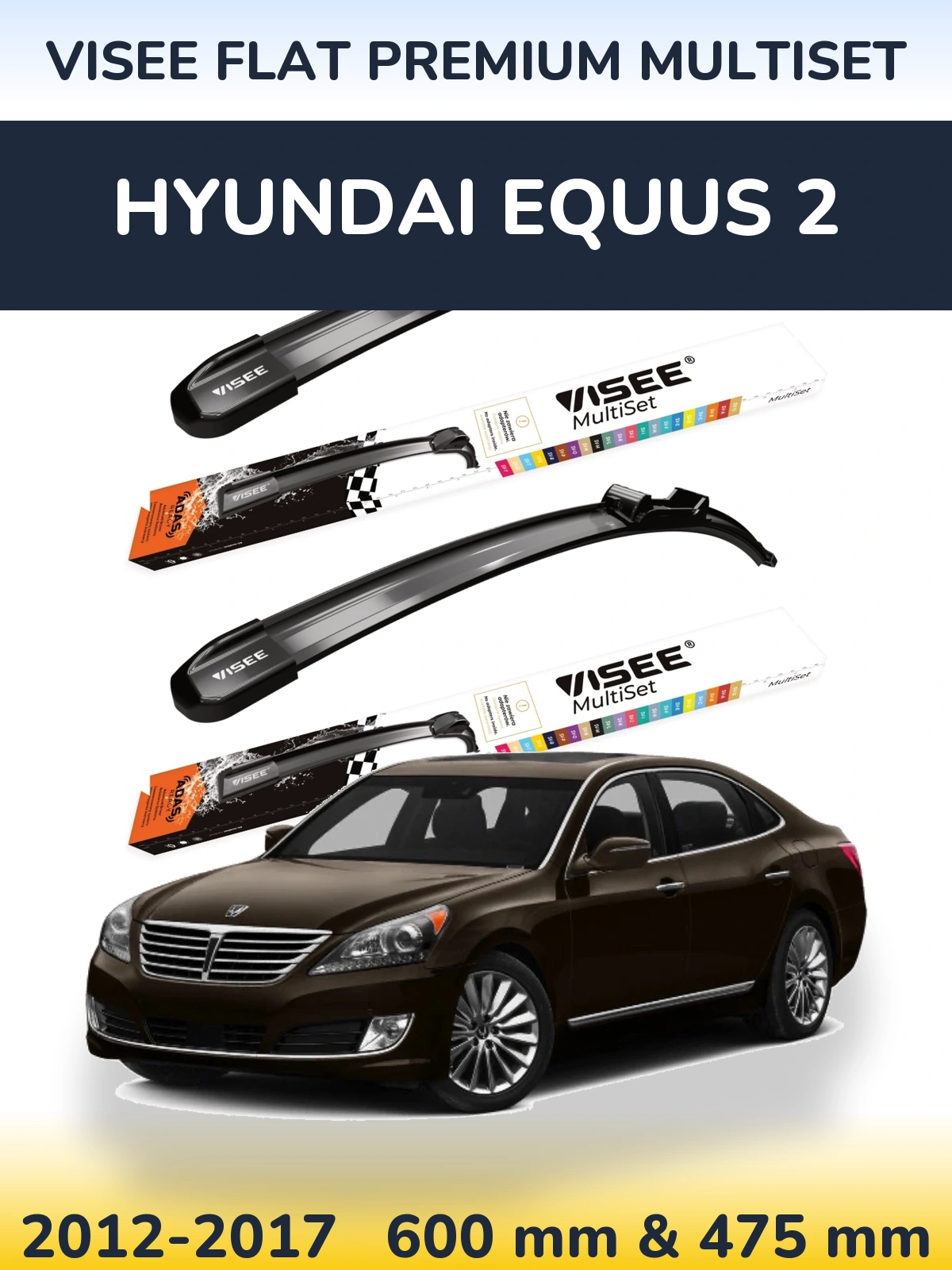 Комплект передних дворников VISEE FLAT PREMIUM MultiSet 600 & 475 мм для Hyundai Equus 2 2012-2017