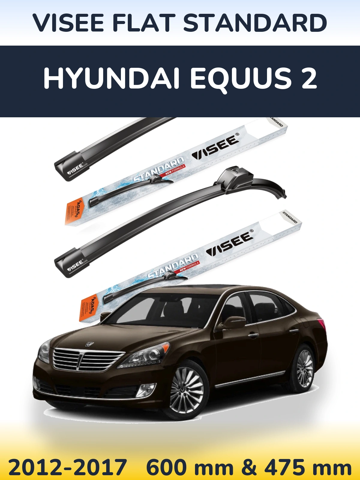 Комплект передних дворников VISEE FLAT STANDARD 600 & 475 мм для Hyundai Equus 2 2012-2017