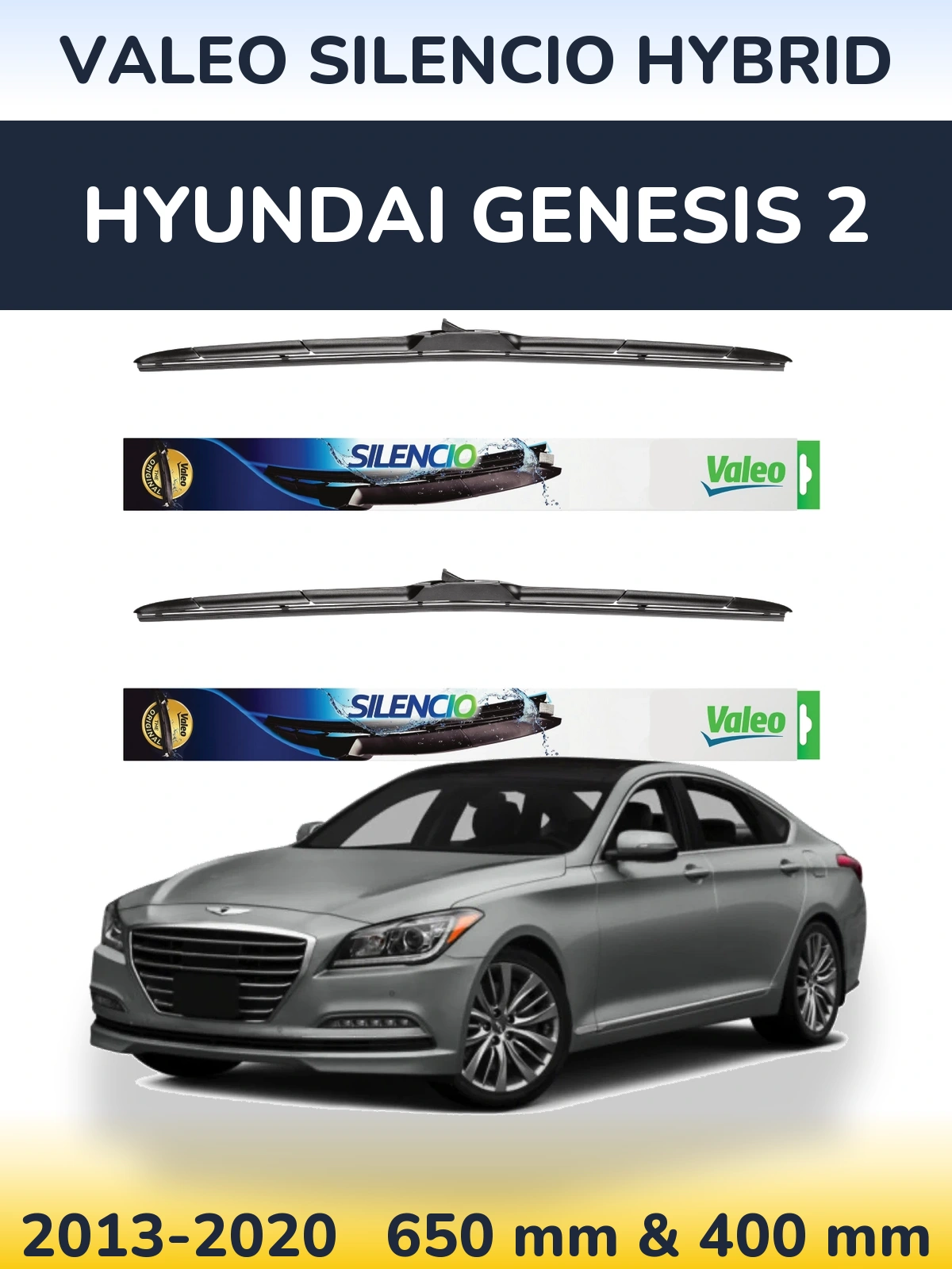 Komplet przednich wycieraczek Valeo Silencio Hybrid 650 & 400 mm do Hyundai Genesis 2 2013-2020