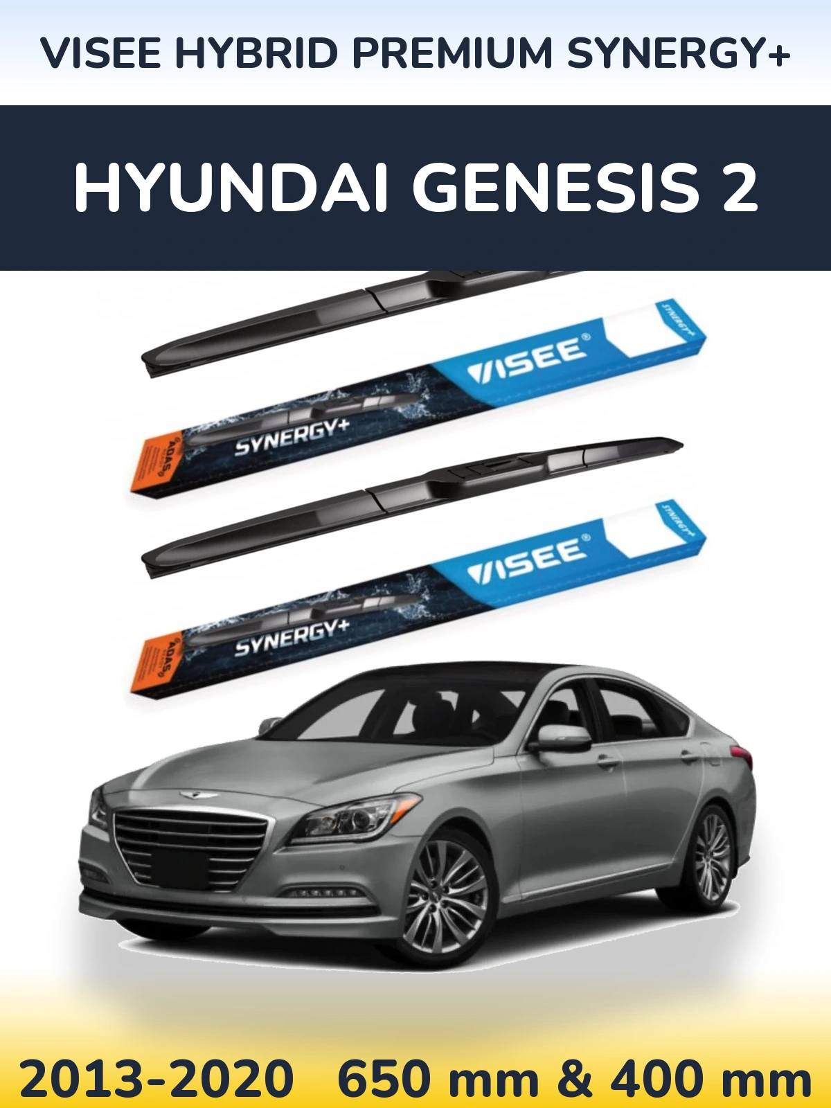 Komplet przednich wycieraczek VISEE HYBRID PREMIUM SYNERGY+ 650 & 400 mm do Hyundai Genesis 2 2013-2020