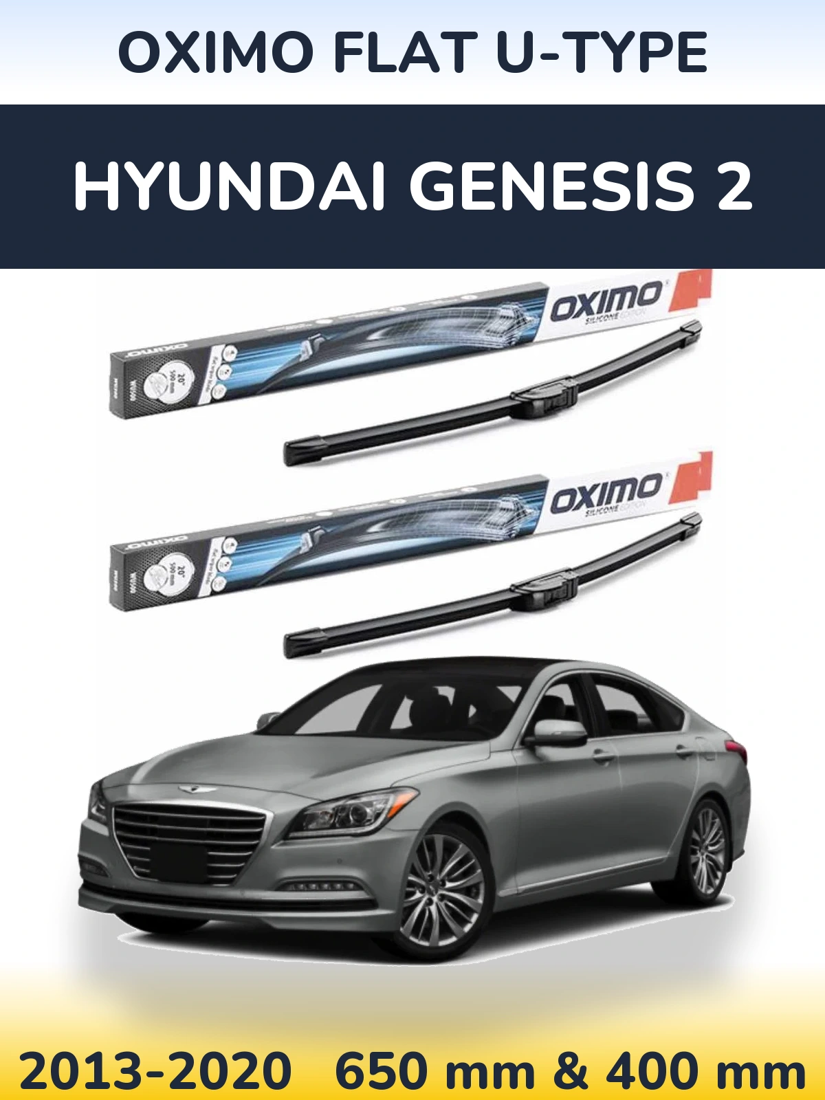 Komplet przednich wycieraczek Oximo Flat U-type 650 & 400 mm do Hyundai Genesis 2 2013-2020
