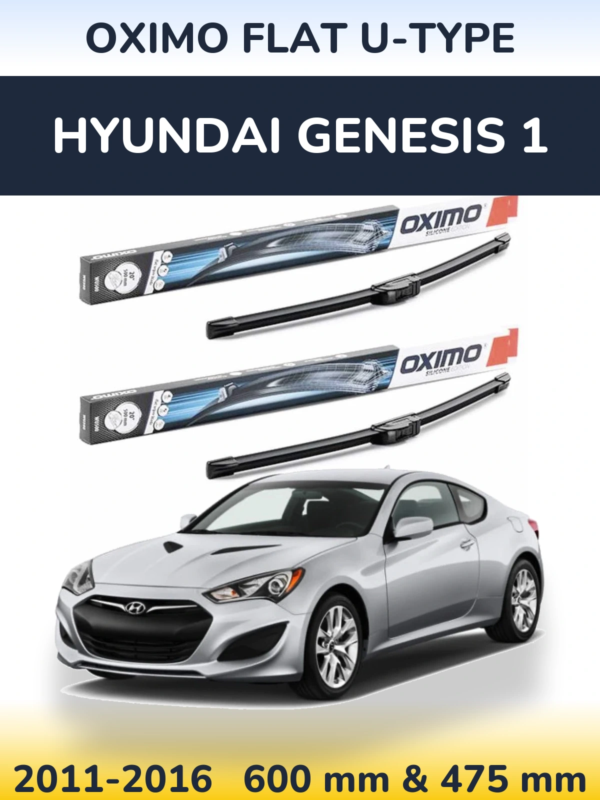 Komplet przednich wycieraczek Oximo Flat U-type 600 & 475 mm do Hyundai Genesis 1 2011-2016