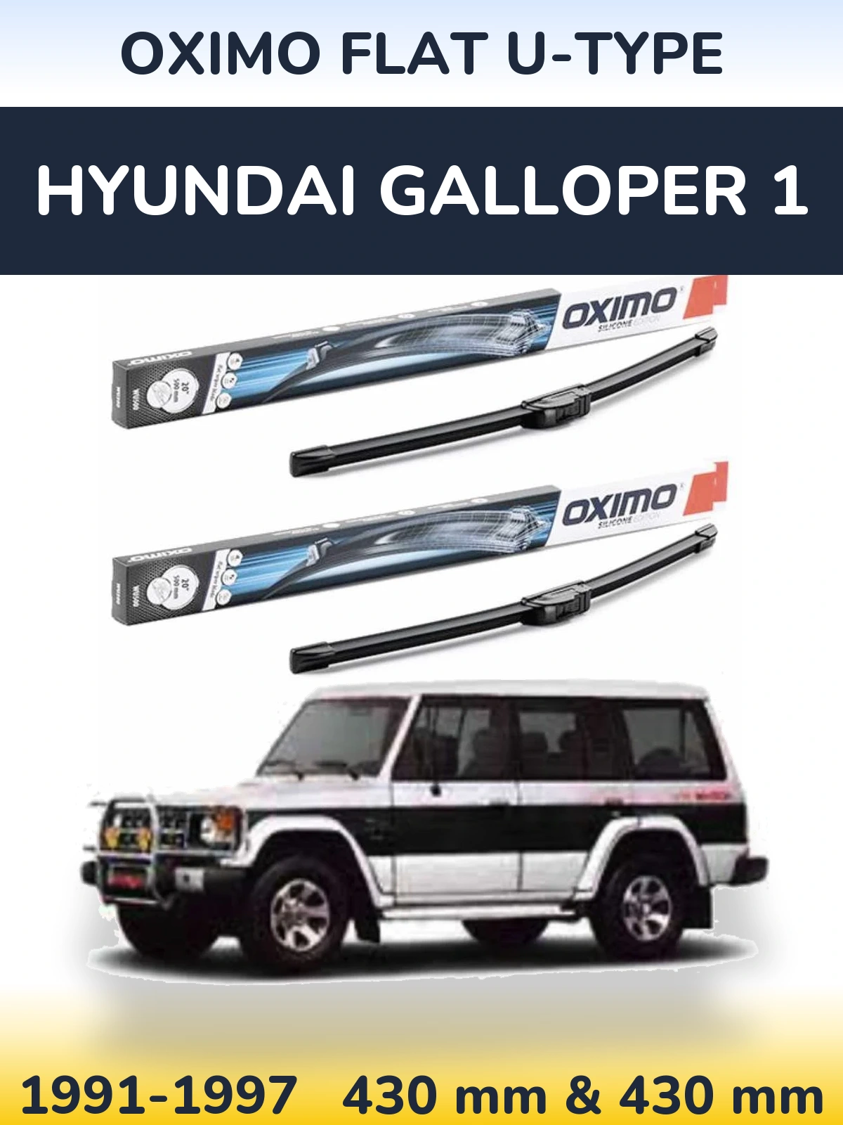 Komplet przednich wycieraczek Oximo Flat U-type 430 & 430 mm do Hyundai Galloper 1 1991-1997