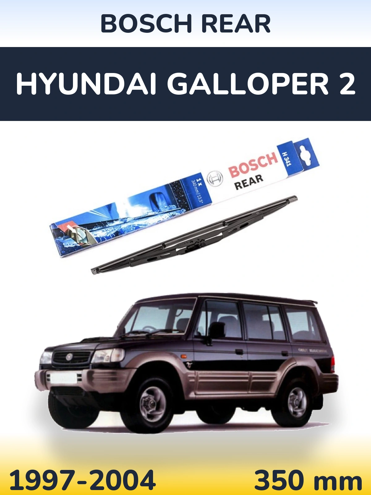 Tylna wycieraczka BOSCH Rear 340 mm do Hyundai Galloper 2 1997-2004
