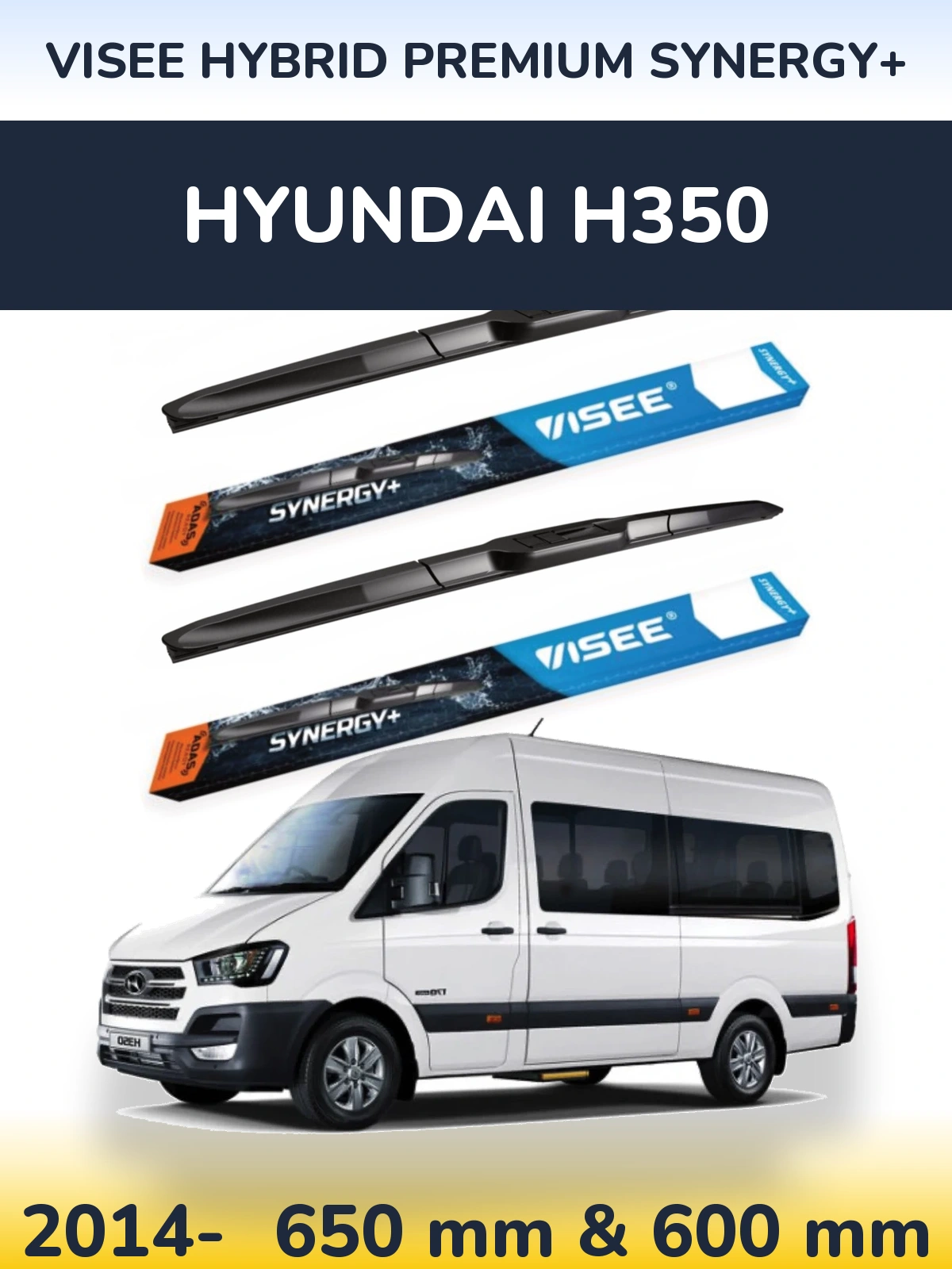 Komplet przednich wycieraczek VISEE HYBRID PREMIUM SYNERGY+ 650 & 600 mm do Hyundai H350 2014-2026