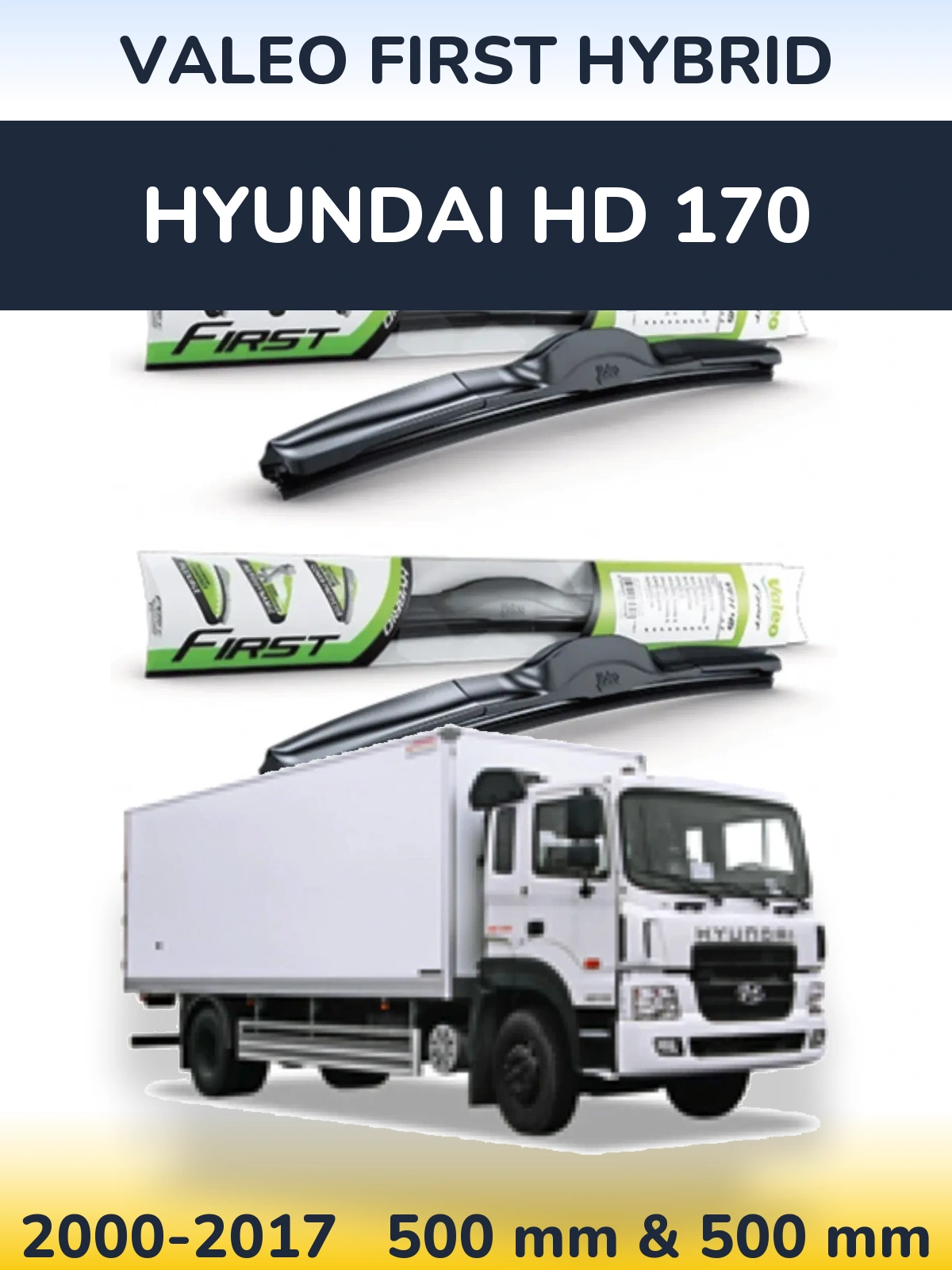 Комплект передних дворников Valeo First Hybrid 500 & 500 мм для Hyundai HD 170 2000-2017