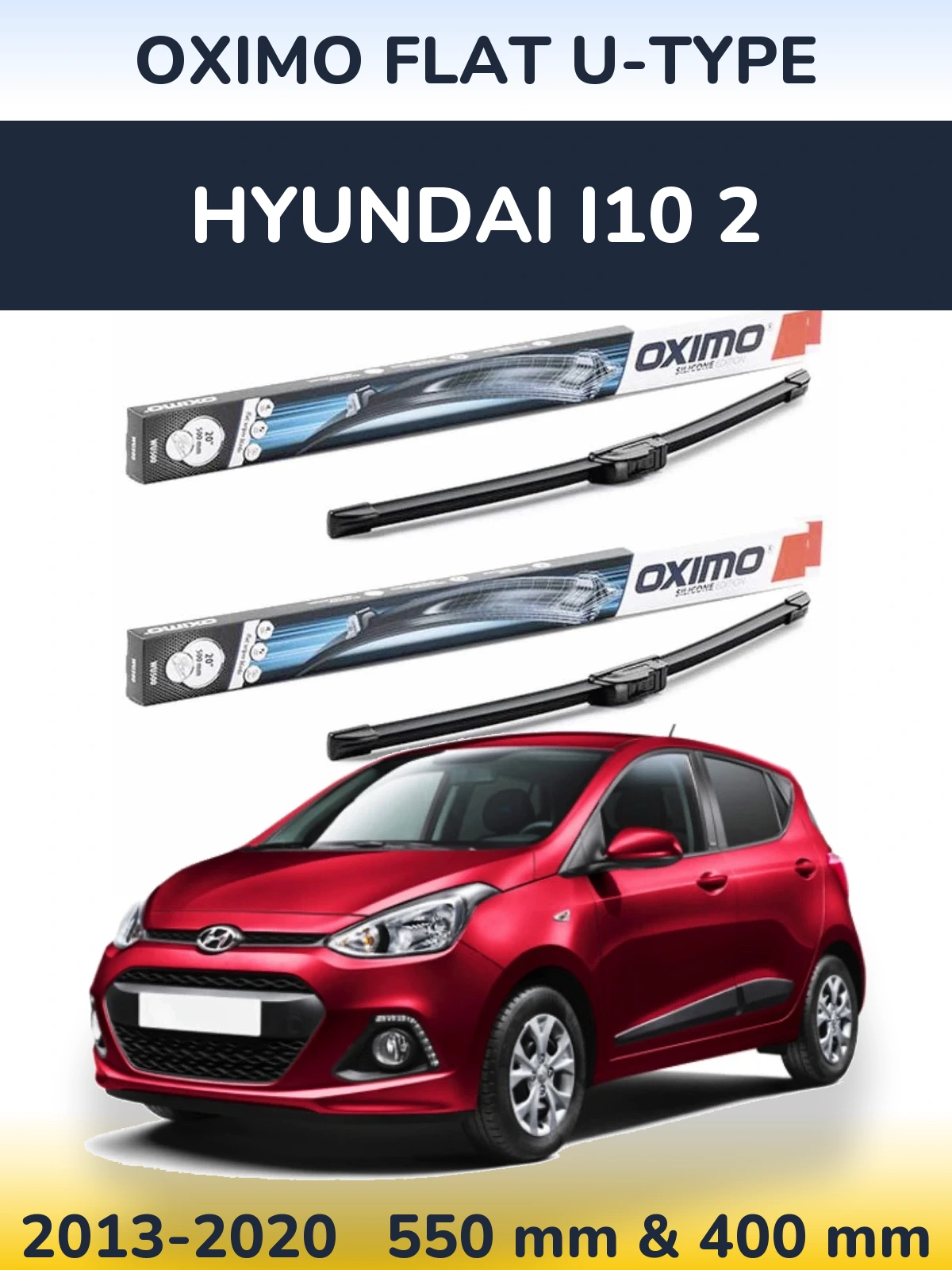 Komplet przednich wycieraczek Oximo Flat U-type 550 & 400 mm do Hyundai i10 2 2013-2020