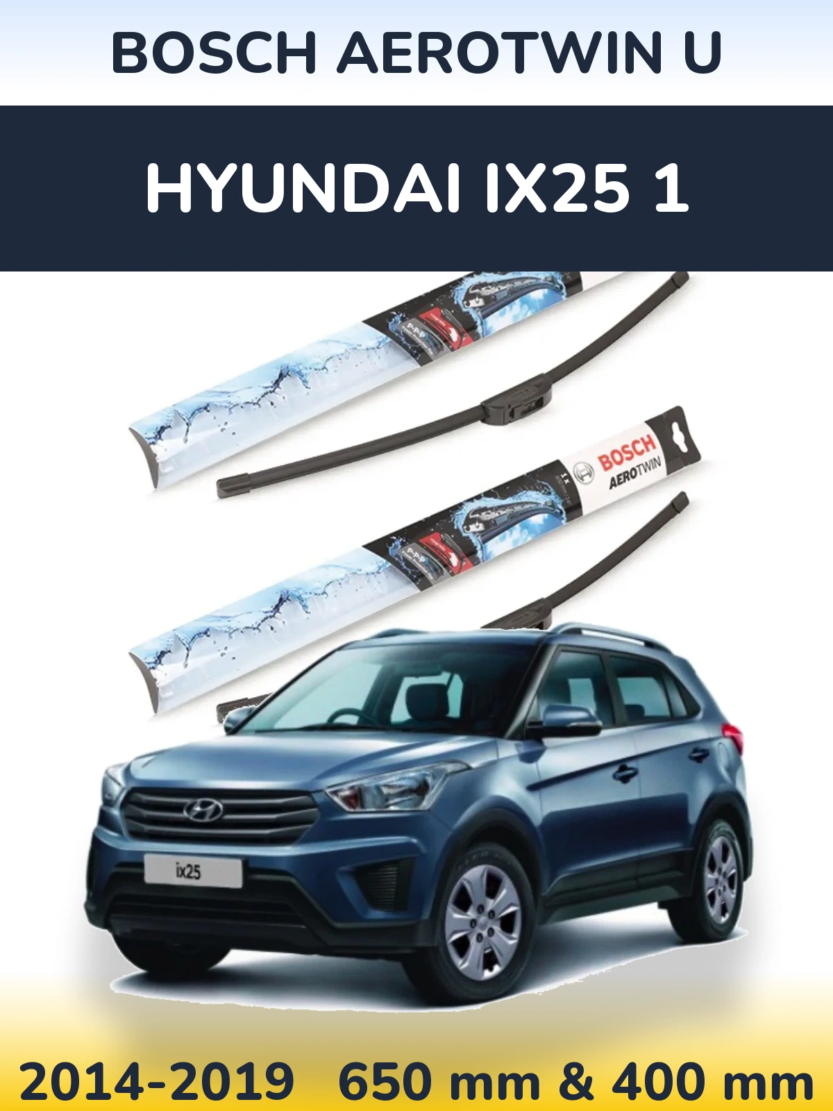 Komplet przednich wycieraczek BOSCH AeroTwin U 650 & 400 mm do Hyundai ix25 1 2014-2019
