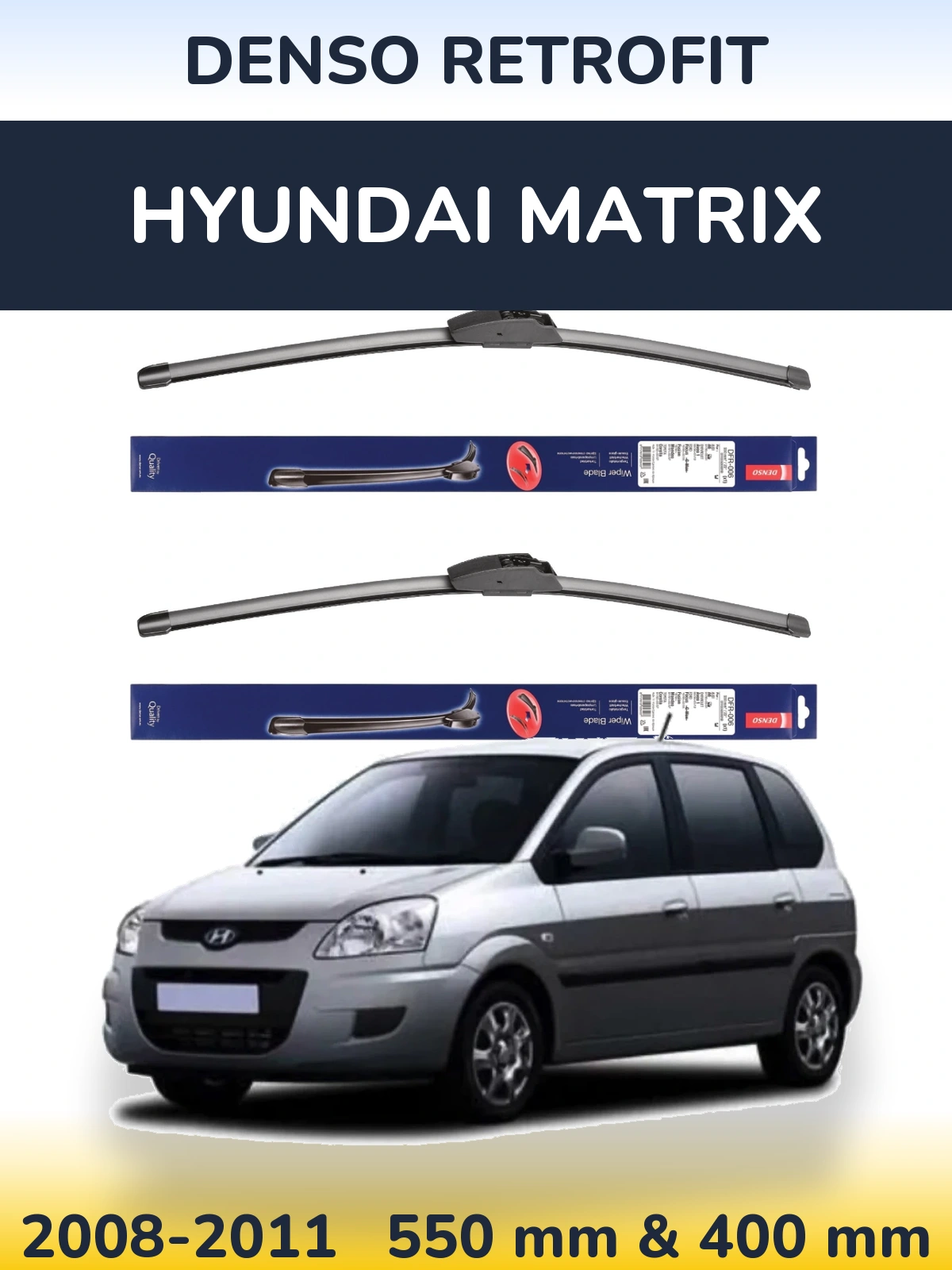 Komplet przednich wycieraczek Denso Retrofit 550 & 400 mm do Hyundai Matrix 2008-2011