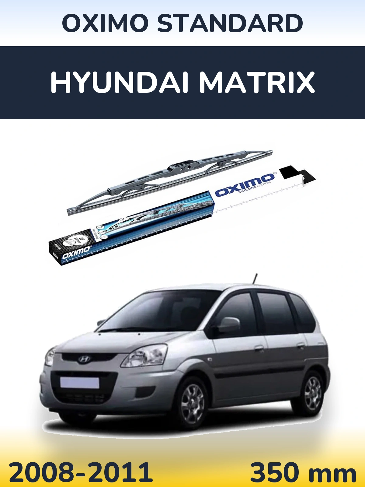 Tylna wycieraczka Oximo Standard 350 mm do Hyundai Matrix 2008-2011