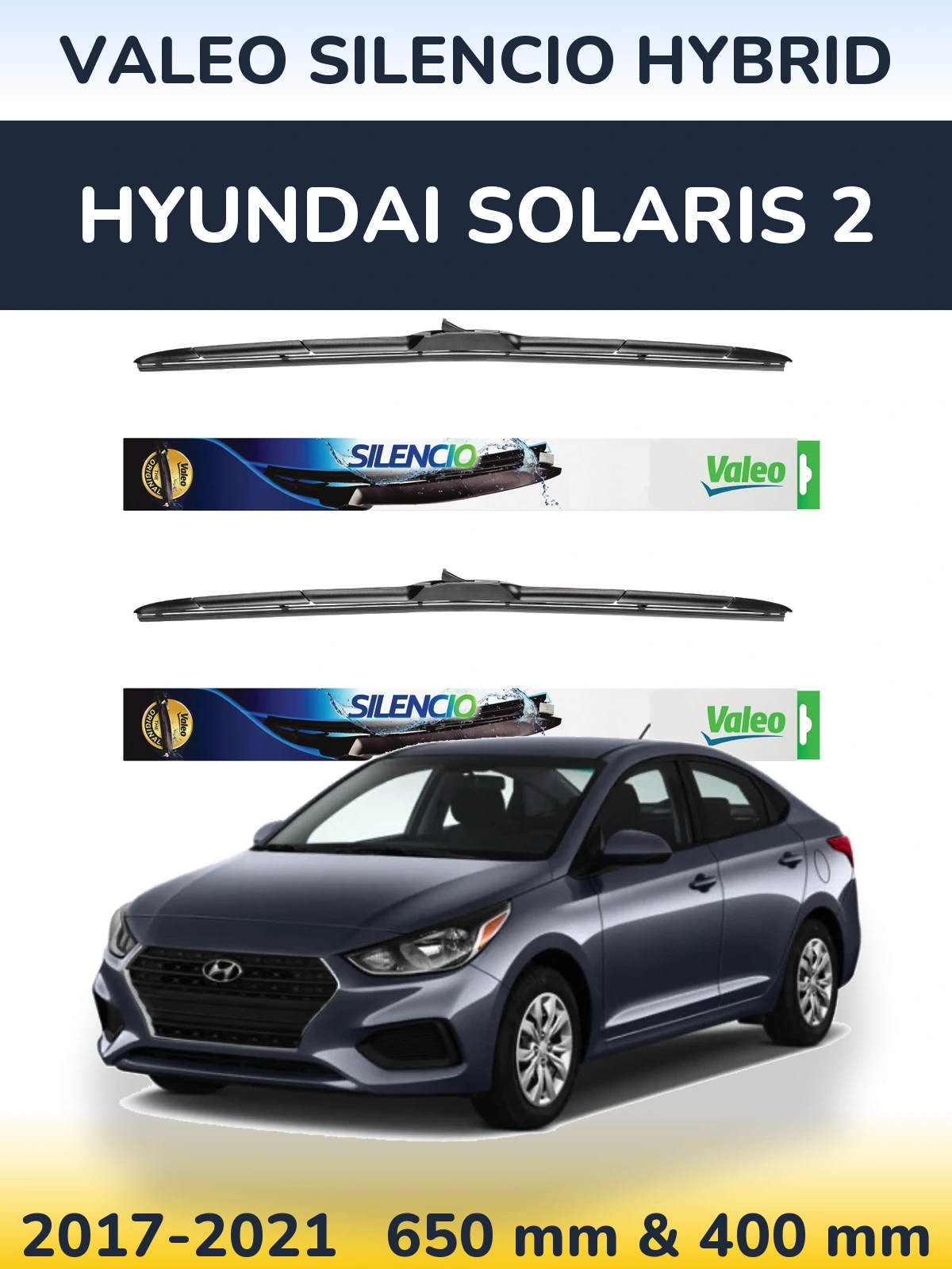 Комплект передних дворников Valeo Silencio Hybrid 650 & 400 мм для Hyundai Solaris 2 2017-2021