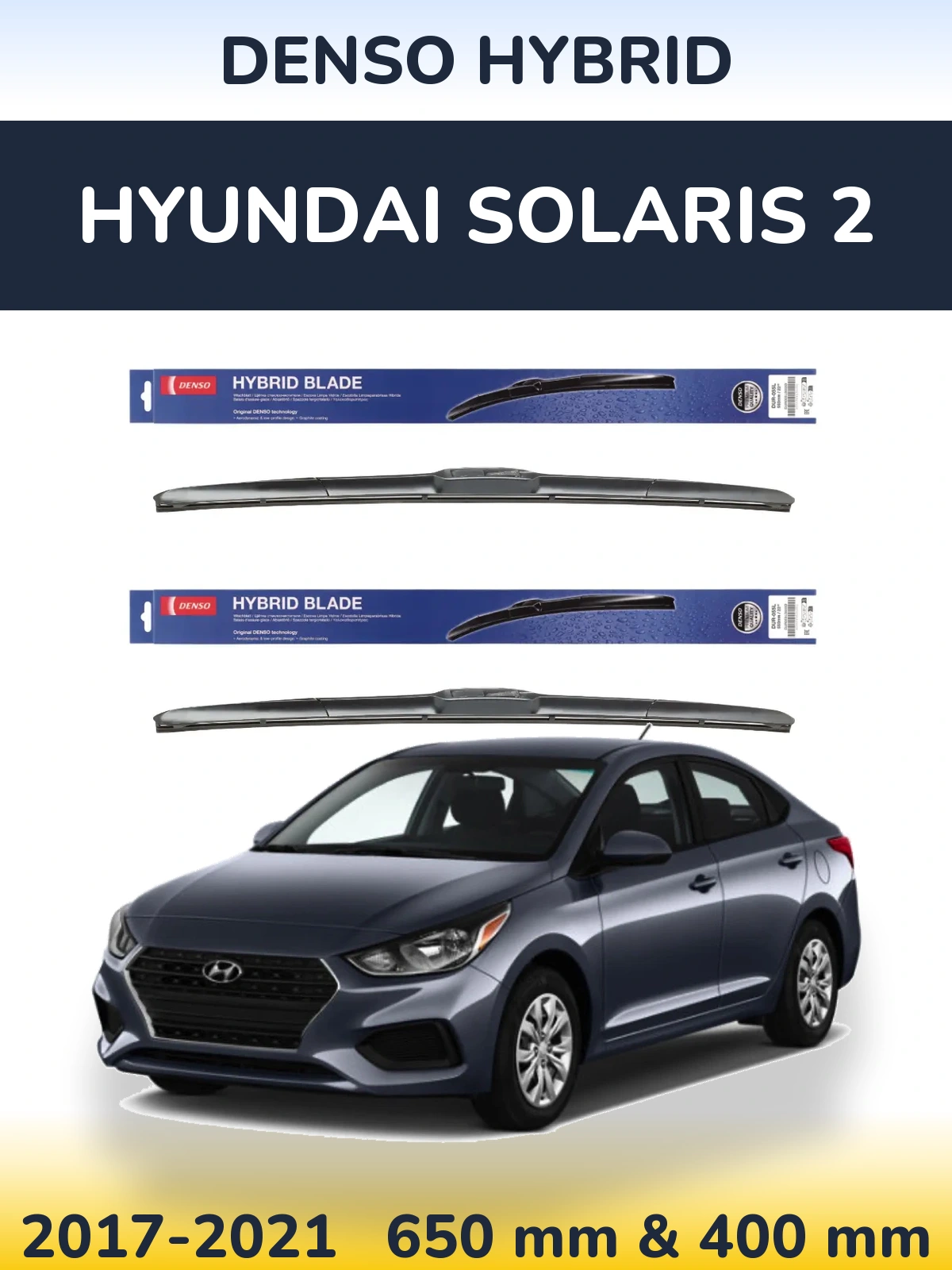 Komplet przednich wycieraczek Denso Hybrid 650 & 400 mm do Hyundai Solaris 2 2017-2021