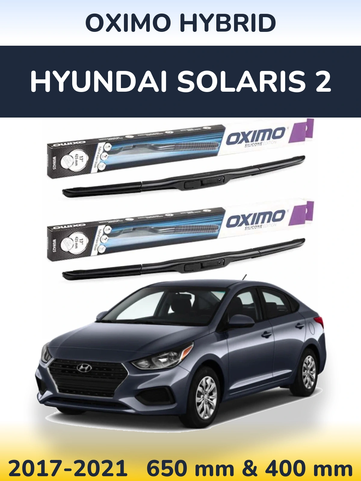 Комплект передних дворников Oximo Hybrid 650 & 400 мм для Hyundai Solaris 2 2017-2021