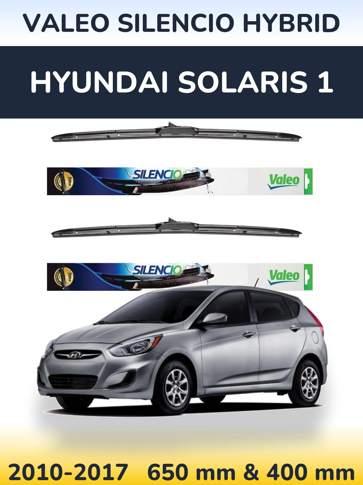 Комплект передних дворников Valeo Silencio Hybrid 650 & 400 мм для Hyundai Solaris 1 2010-2017