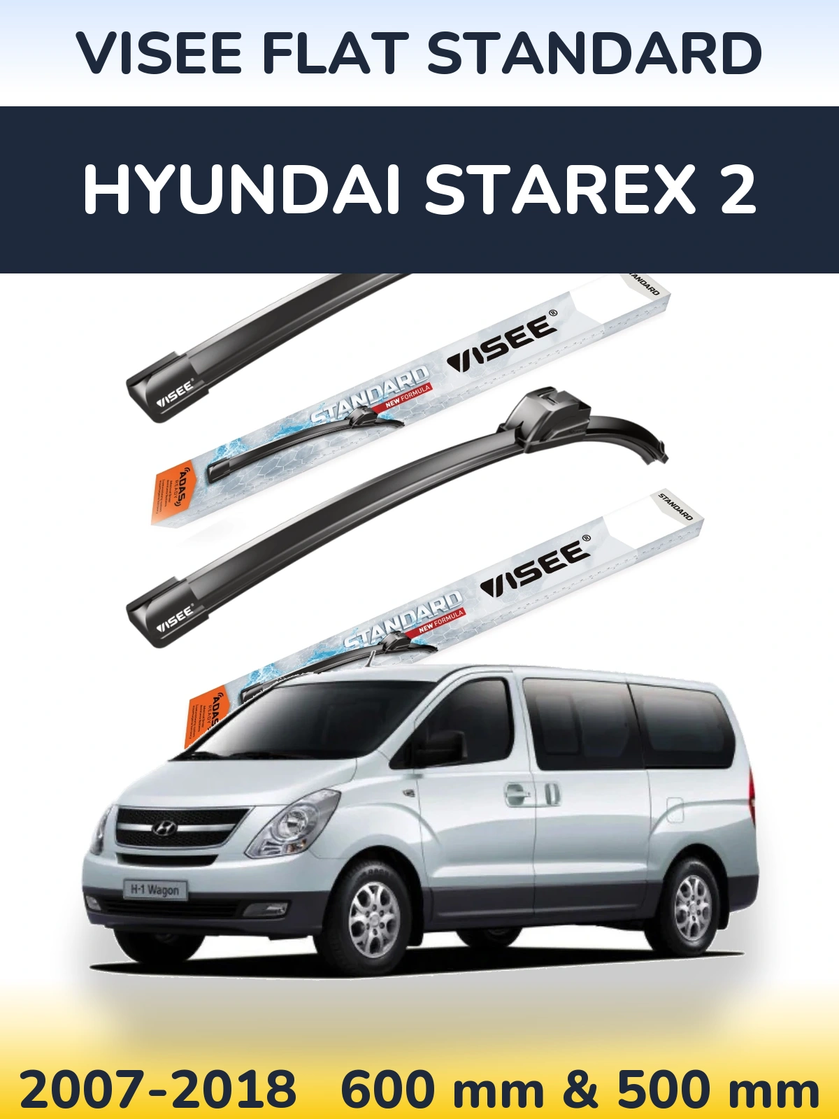 Комплект передних дворников VISEE FLAT STANDARD 600 & 500 мм для Hyundai Starex 2 2007-2018