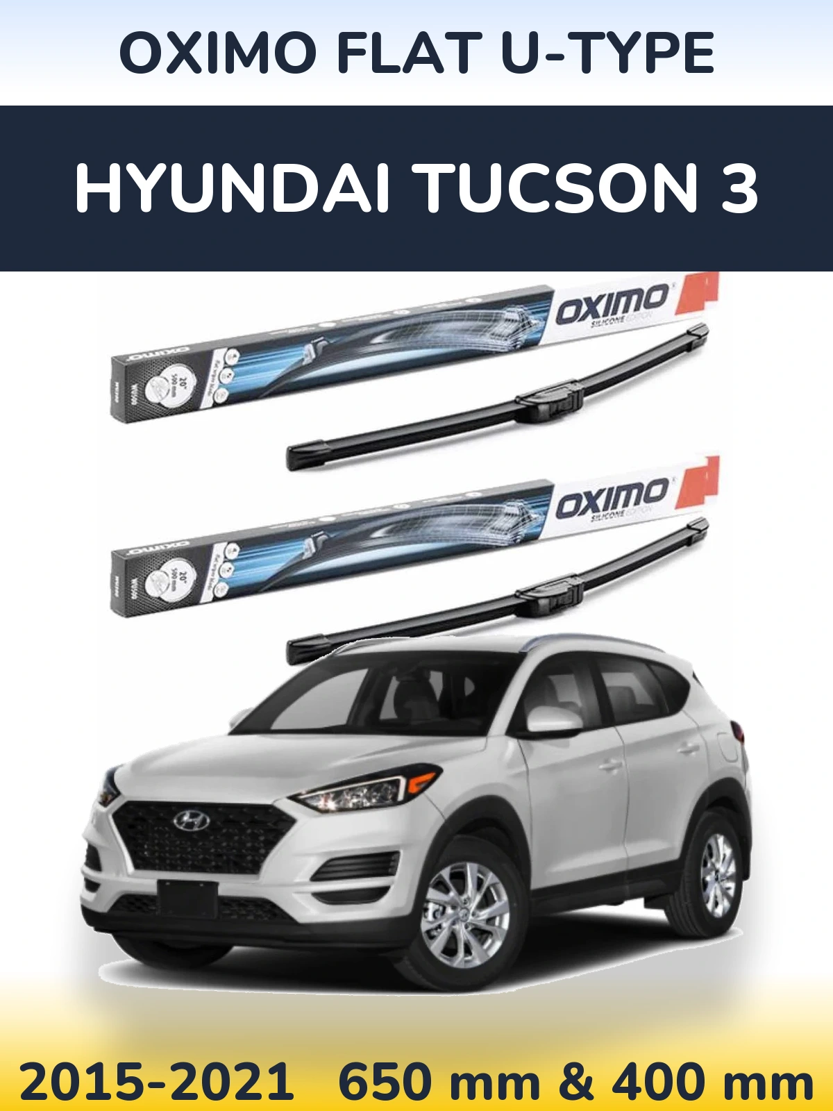 Front wiper blade set Oximo Flat U-type 650 & 400 mm for Hyundai Tucson 3 2015-2021