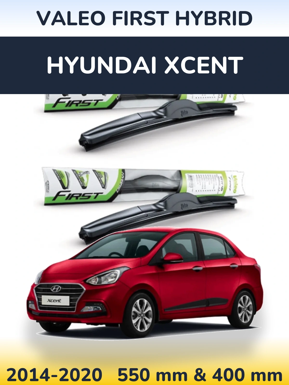 Komplet przednich wycieraczek Valeo First Hybrid 550 & 400 mm do Hyundai Xcent 2014-2020