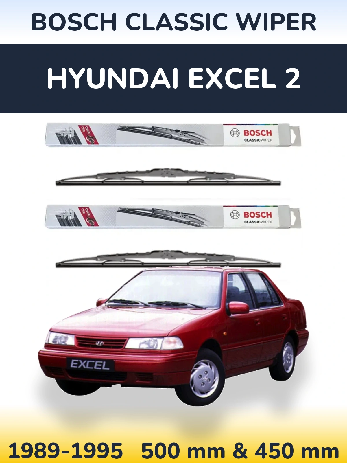Komplet przednich wycieraczek BOSCH Classic Wiper 500 & 450 mm do Hyundai Excel 2 1989-1995