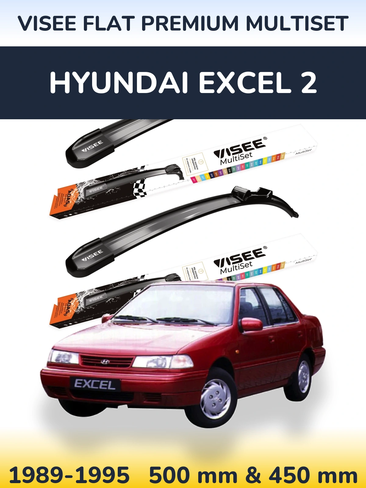 Front wiper blade set VISEE FLAT PREMIUM MultiSet 500 & 450 mm for Hyundai Excel 2 1989-1995