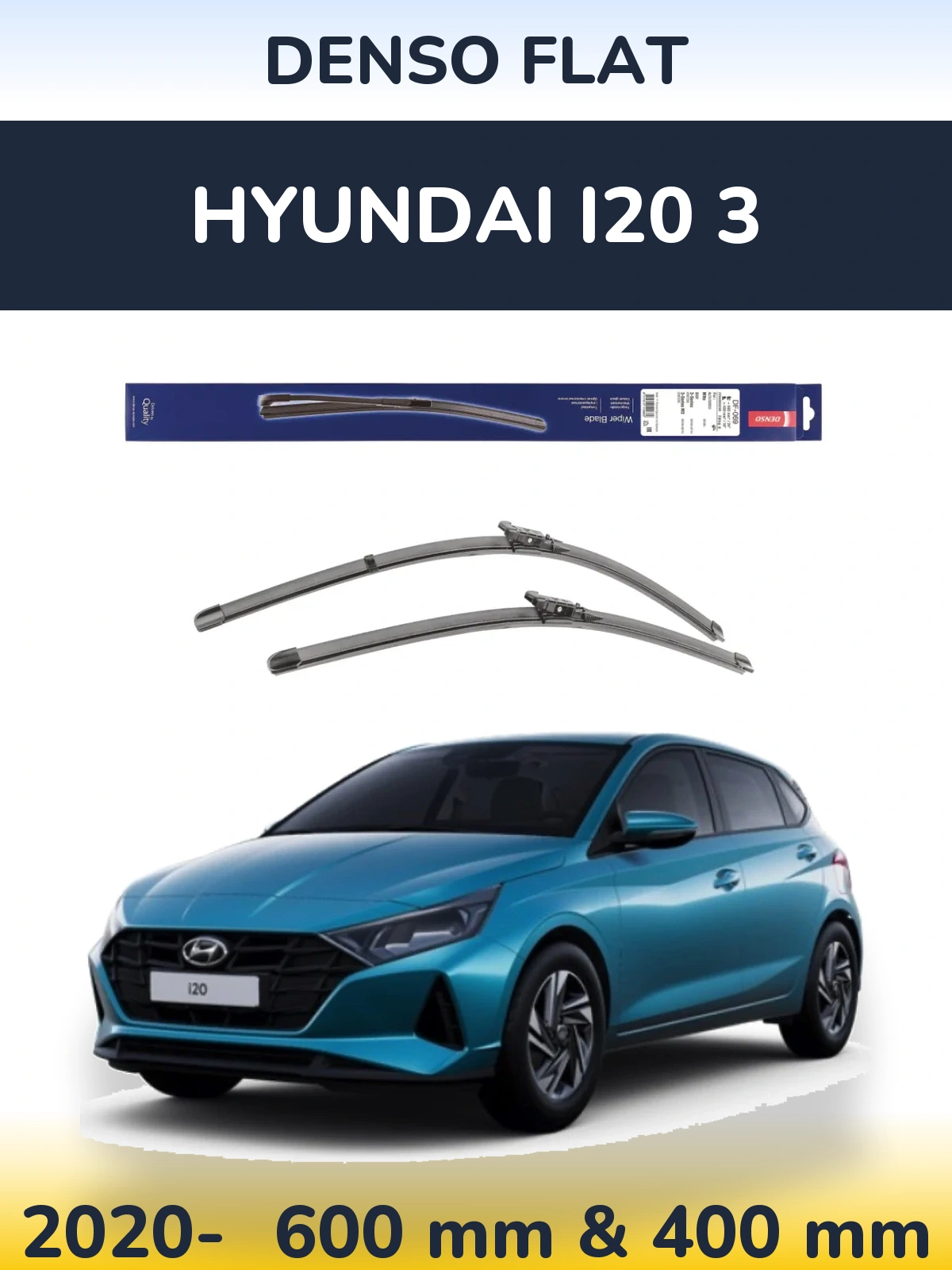Komplet przednich wycieraczek Denso Flat 600 & 400 mm do Hyundai i20 3 2020-2026