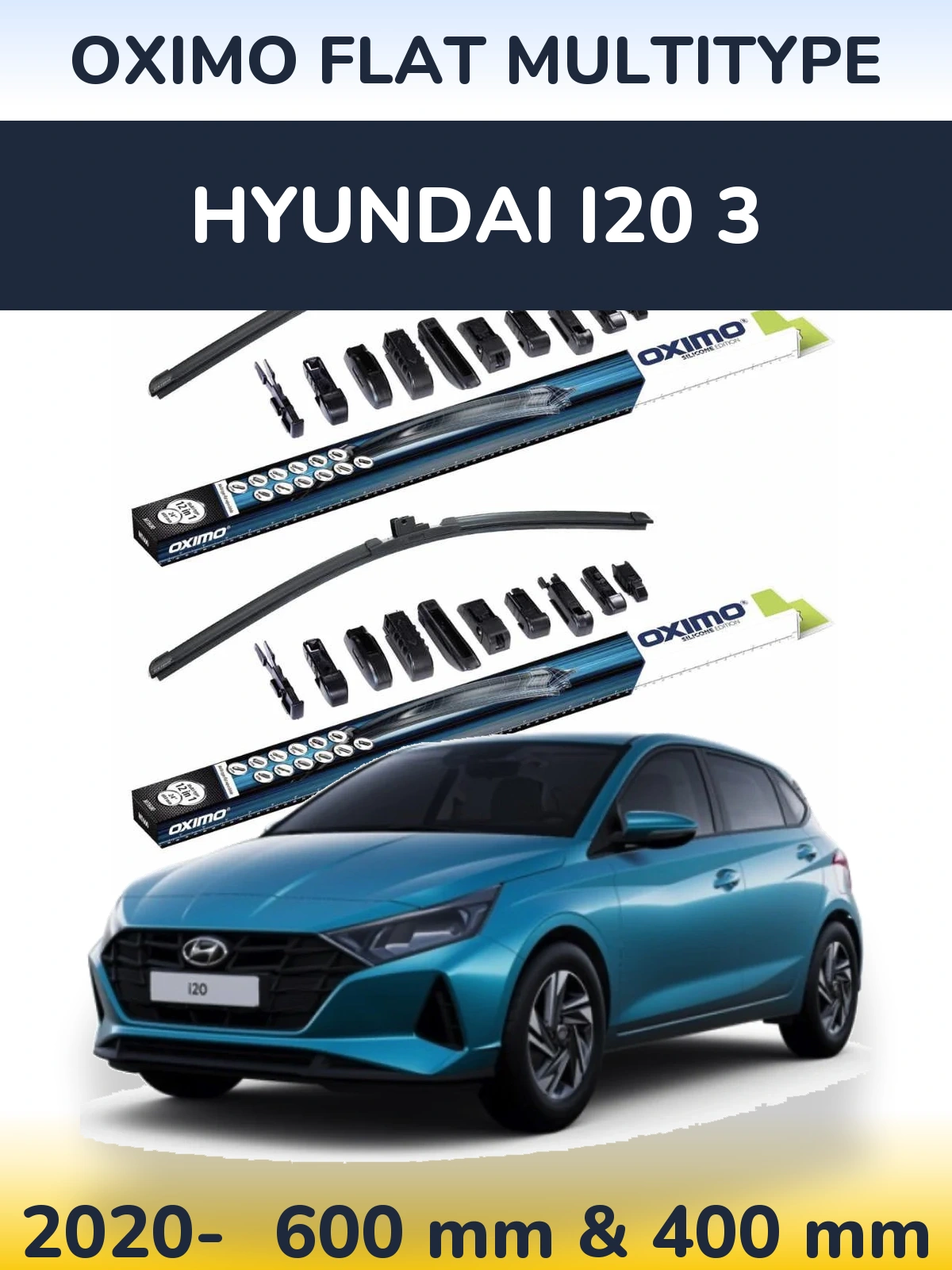 Komplet przednich wycieraczek Oximo Flat MultiType 600 & 400 mm do Hyundai i20 3 2020-2026