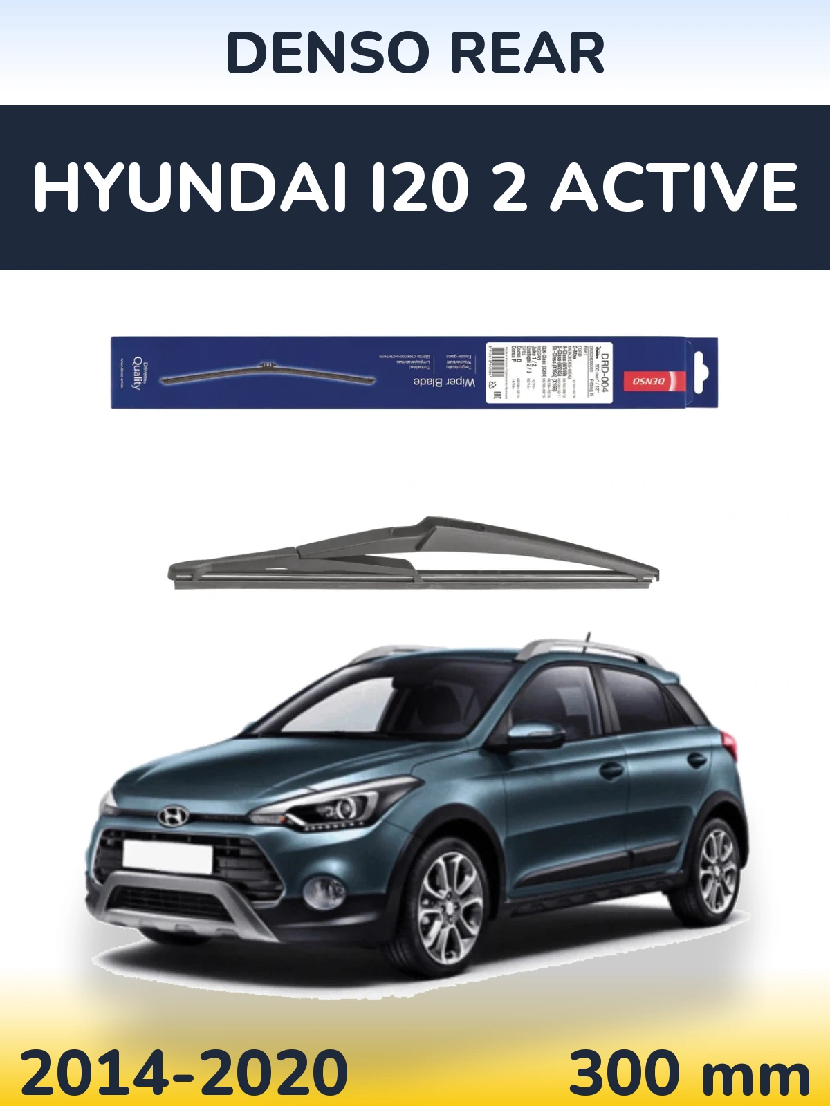 Tylna wycieraczka Denso Rear 300 mm do Hyundai i20 2 Active 2014-2020