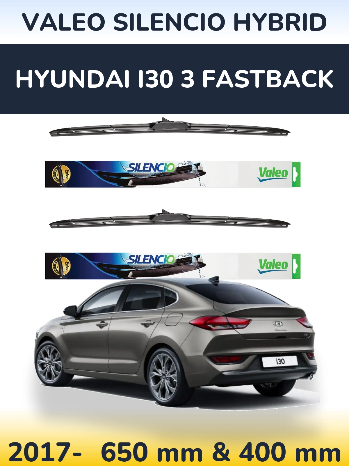 Komplet przednich wycieraczek Valeo Silencio Hybrid 650 & 400 mm do Hyundai i30 3 Fastback 2017-2026