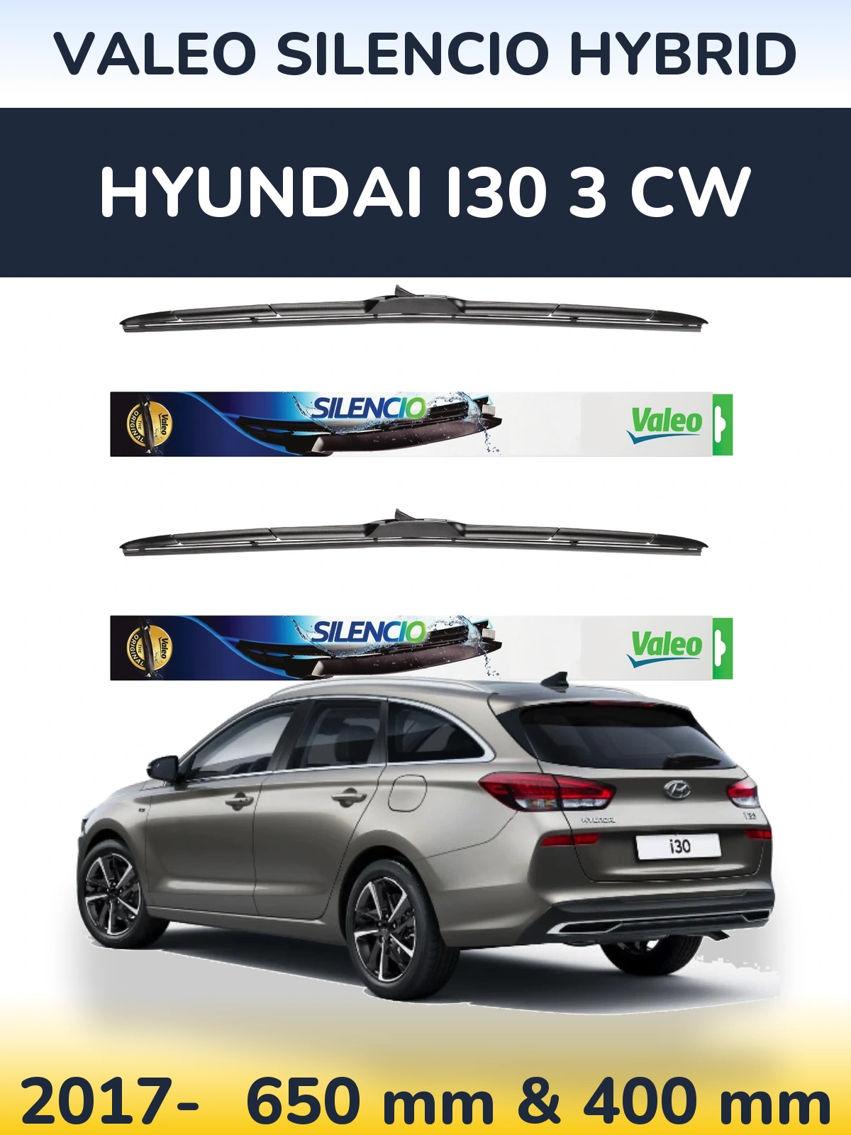 Комплект передних дворников Valeo Silencio Hybrid 650 & 400 мм для Hyundai i30 3 CW 2017-2026