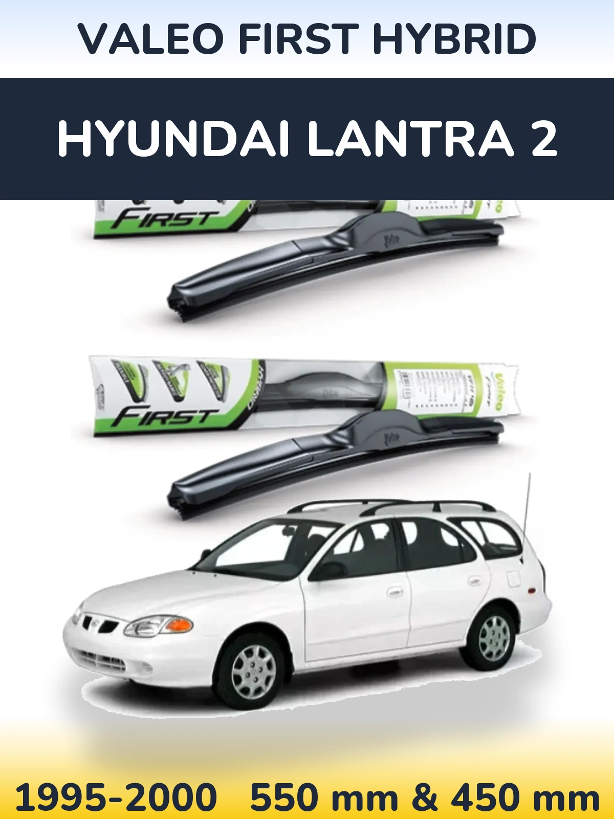Komplet przednich wycieraczek Valeo First Hybrid 550 & 450 mm do Hyundai Lantra 2 1995-2000