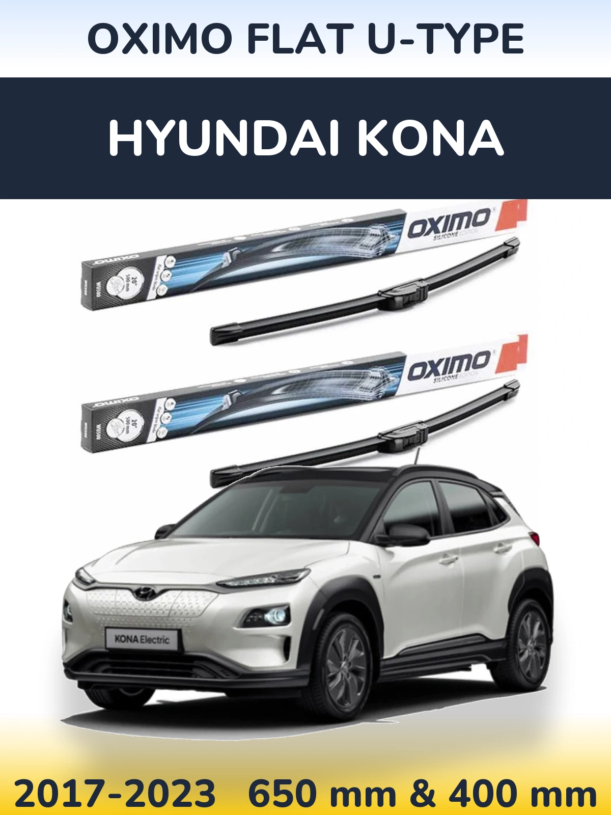 Komplet przednich wycieraczek Oximo Flat U-type 650 & 400 mm do Hyundai Kona 2017-2023