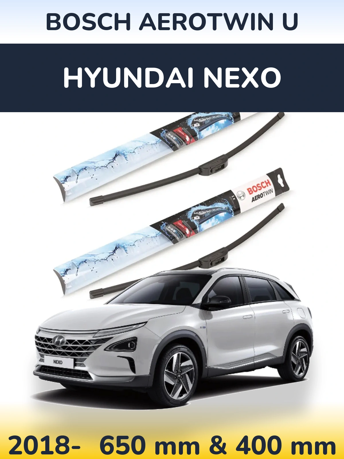 Front wiper blade set BOSCH AeroTwin U 650 & 400 mm for Hyundai Nexo 2018-2026