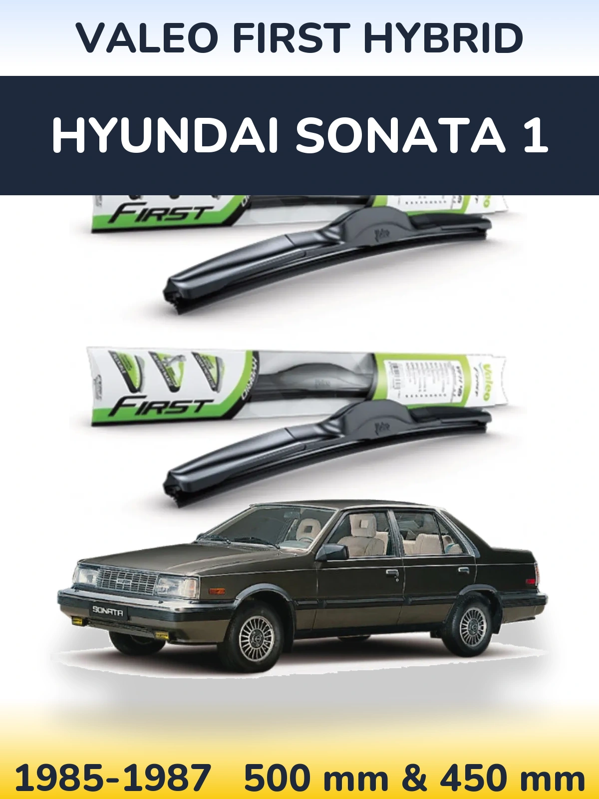 Комплект передних дворников Valeo First Hybrid 500 & 450 мм для Hyundai Sonata 1 1985-1987