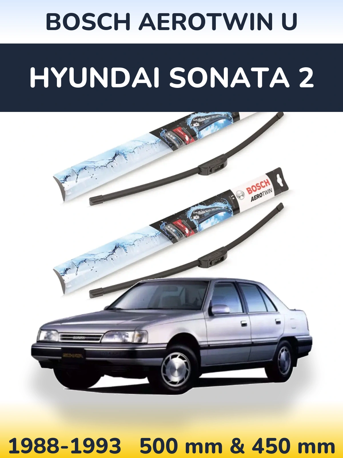 Komplet przednich wycieraczek BOSCH AeroTwin U 500 & 450 mm do Hyundai Sonata 2 1988-1993