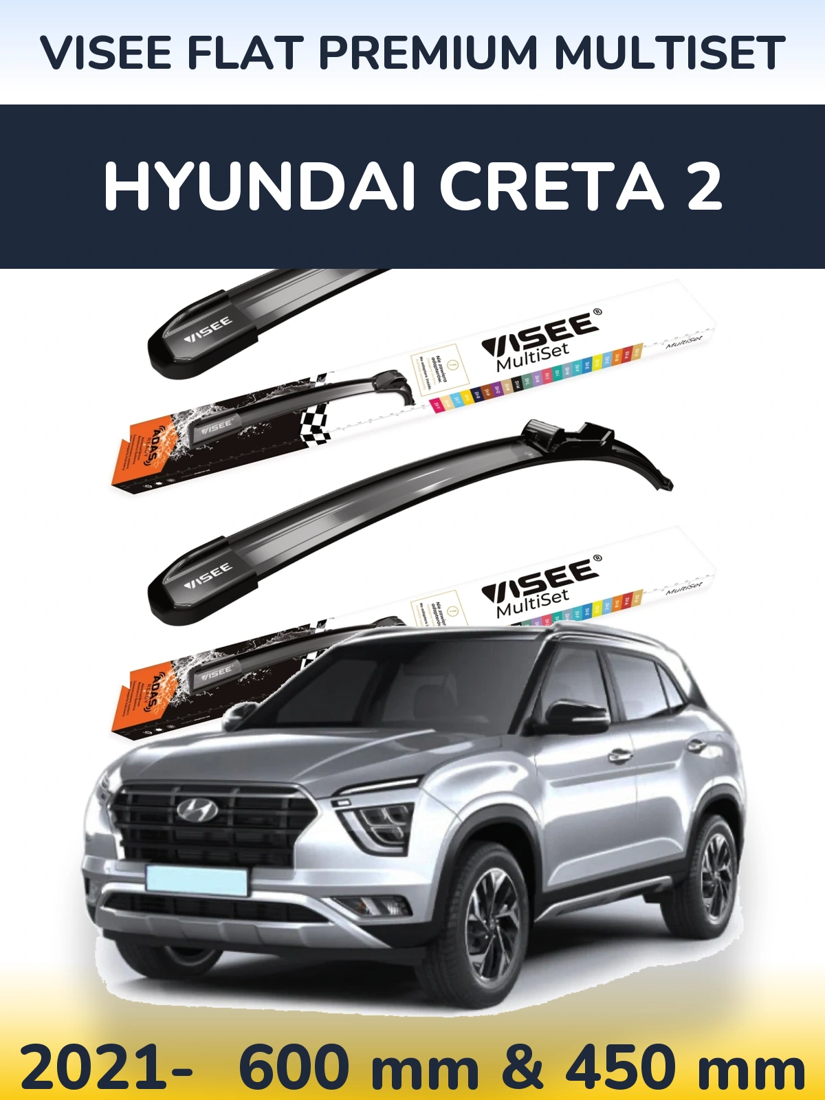Комплект передних дворников VISEE FLAT PREMIUM MultiSet 600 & 450 мм для Hyundai Creta 2 2021-2026