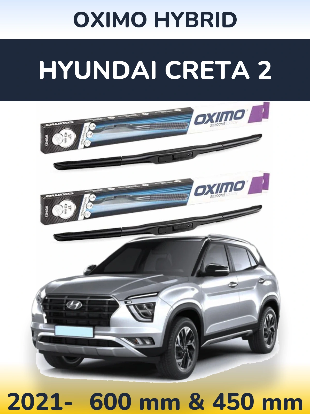 Komplet przednich wycieraczek Oximo Hybrid 600 & 450 mm do Hyundai Creta 2 2021-2026