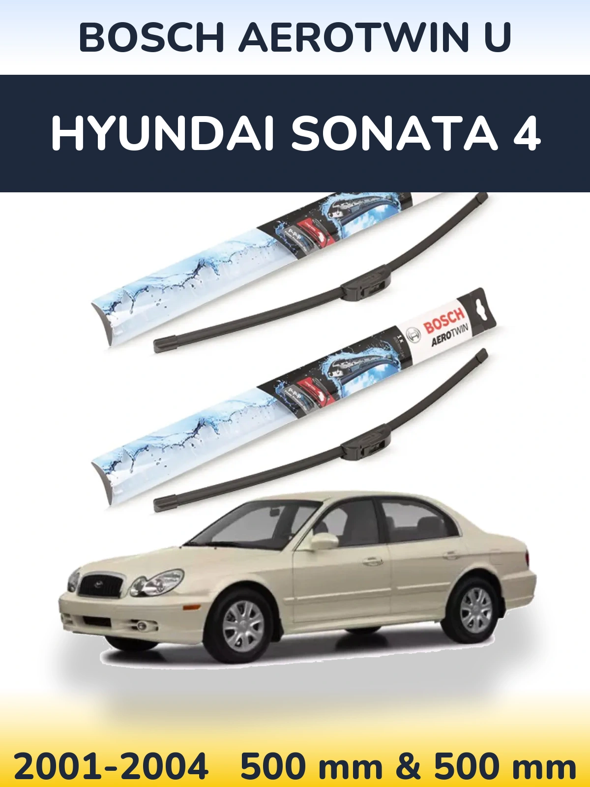 Front wiper blade set BOSCH AeroTwin U 500 & 500 mm for Hyundai Sonata 4 2001-2004