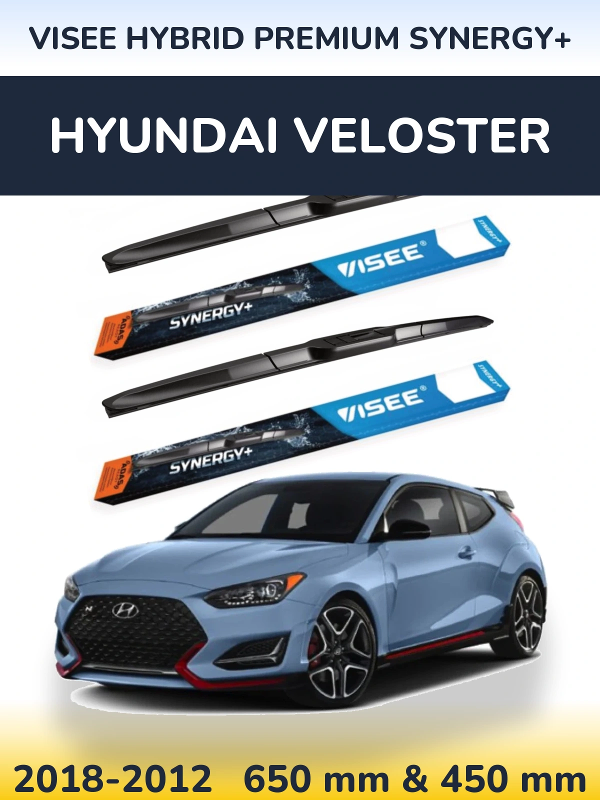 Комплект передних дворников VISEE HYBRID PREMIUM SYNERGY+ 650 & 450 мм для Hyundai Veloster 2018-2012