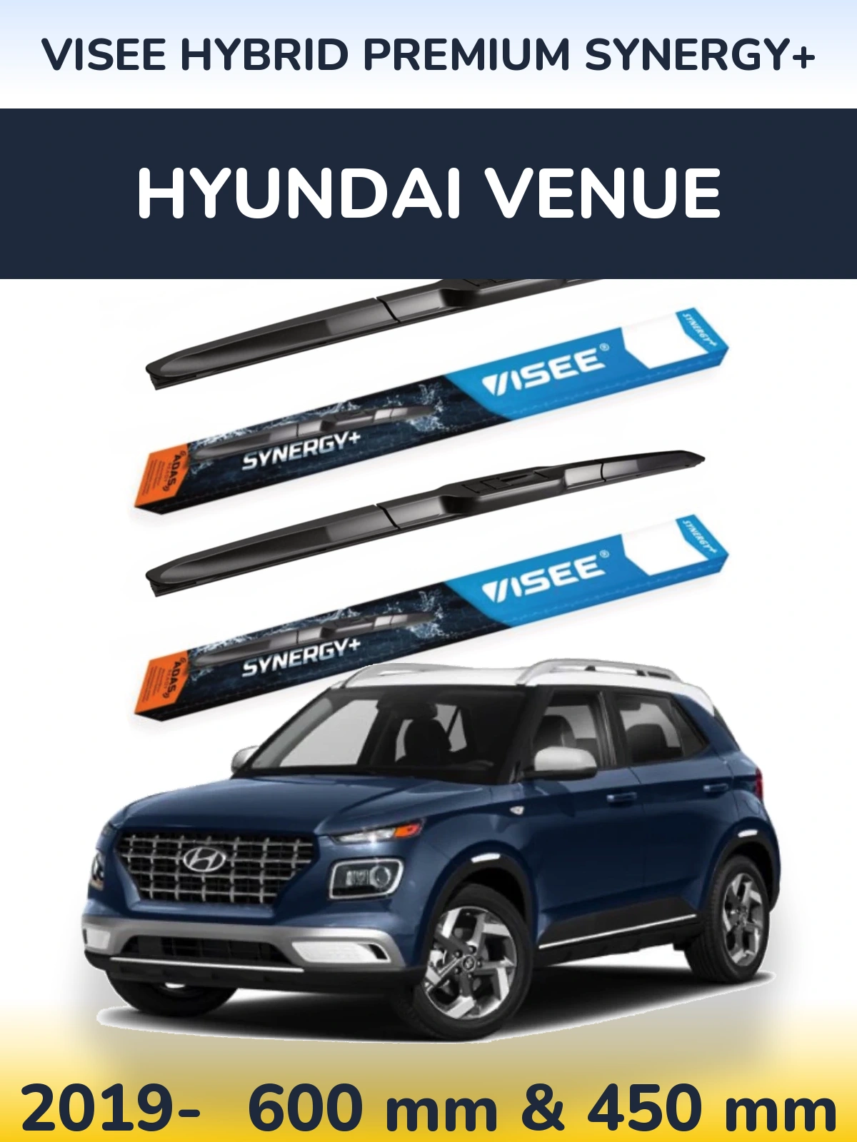 Komplet przednich wycieraczek VISEE HYBRID PREMIUM SYNERGY+ 600 & 450 mm do Hyundai Venue 2019-2026