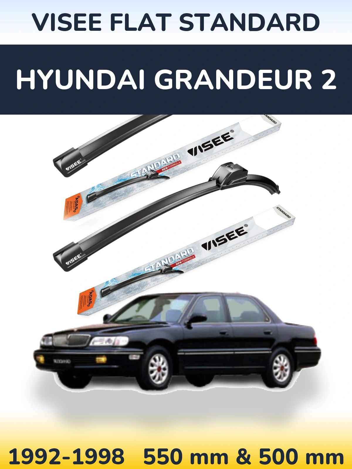 Komplet przednich wycieraczek VISEE FLAT STANDARD 550 & 500 mm do Hyundai Grandeur 2 1992-1998