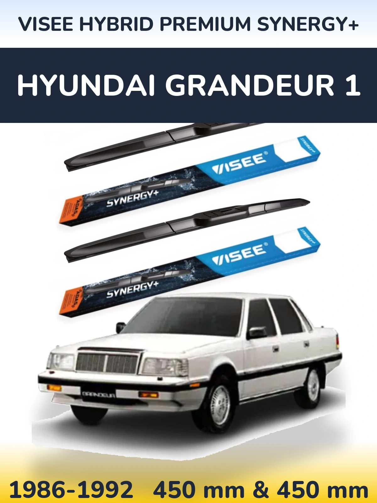 Komplet przednich wycieraczek VISEE HYBRID PREMIUM SYNERGY+ 450 & 450 mm do Hyundai Grandeur 1 1986-1992