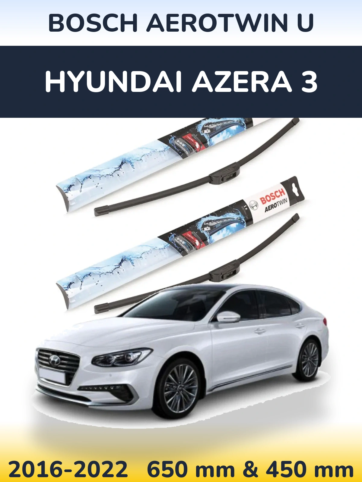 Komplet przednich wycieraczek BOSCH AeroTwin U 650 & 450 mm do Hyundai Azera 3 2016-2022
