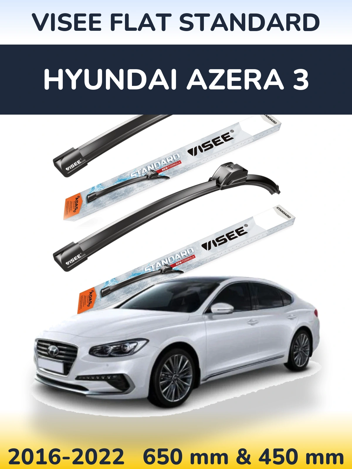 Komplet przednich wycieraczek VISEE FLAT STANDARD 650 & 450 mm do Hyundai Azera 3 2016-2022
