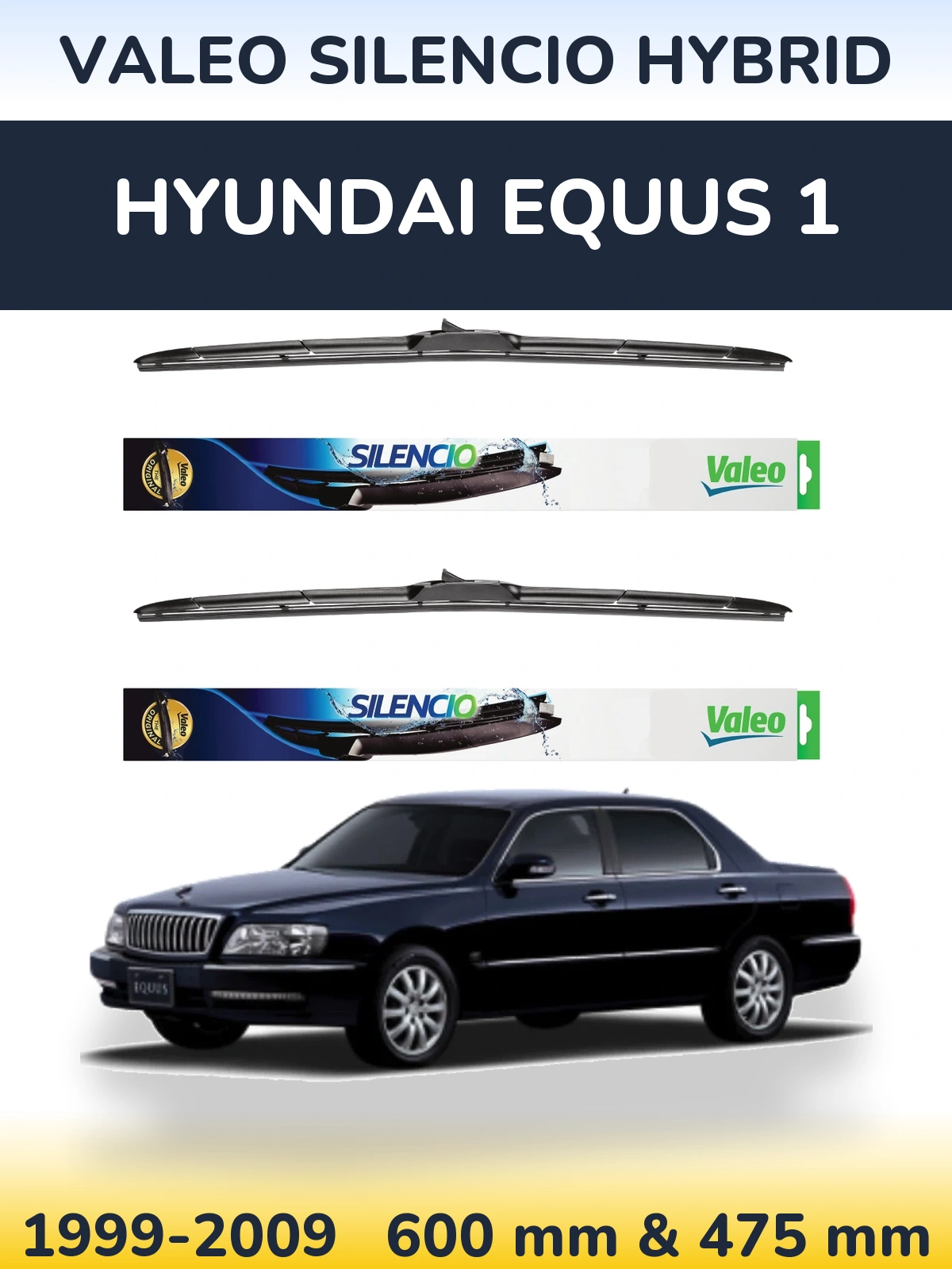 Комплект передних дворников Valeo Silencio Hybrid 600 & 475 мм для Hyundai Equus 1 1999-2009