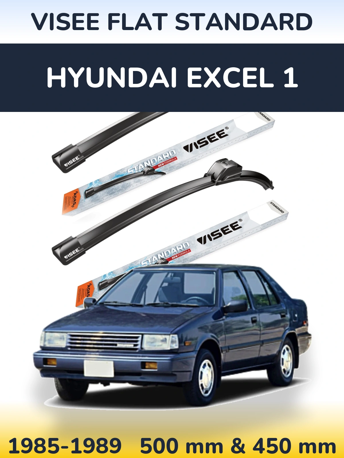 Komplet przednich wycieraczek VISEE FLAT STANDARD 500 & 450 mm do Hyundai Excel 1 1985-1989